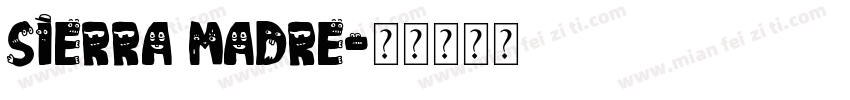 Sierra Madre字体转换